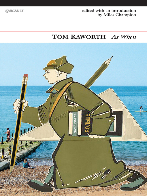 Title details for As When by Tom Raworth - Available